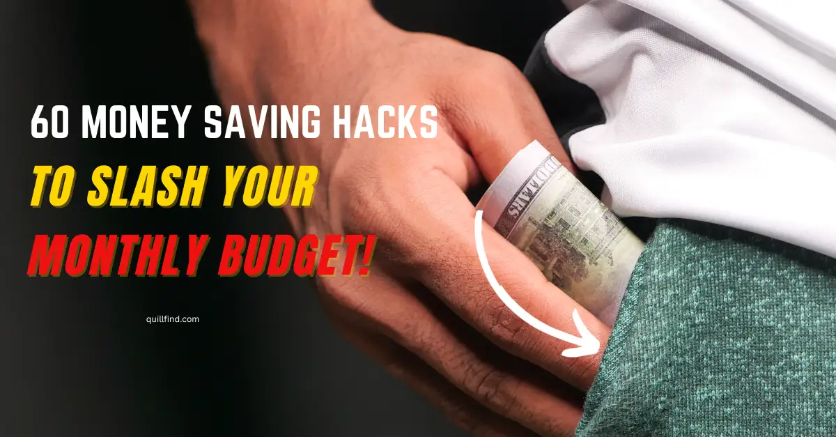 Money Saving Hacks to Slash Your Monthly Budget!